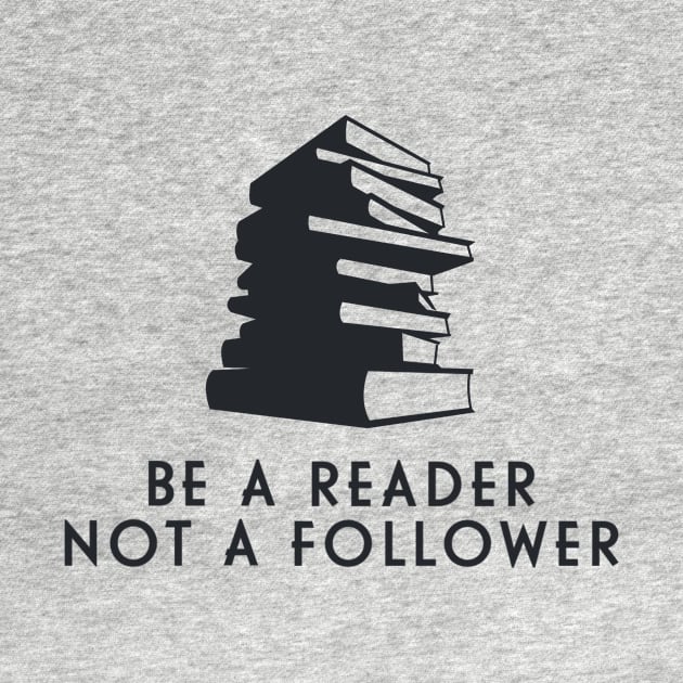 Be a reader Not a follower by cc_writes